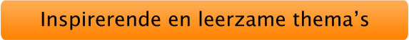 Inspirerende en leerzame thema’s